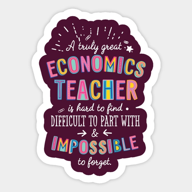 A truly Great Economics Teacher Gift - Impossible to forget Sticker by BetterManufaktur